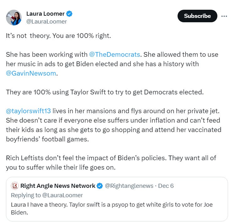 It’s not  theory. You are 100% right.   She has been working with  @TheDemocrats . She allowed them to use her music in ads to get Biden elected and she has a history with  @GavinNewsom .  They are 100% using Taylor Swift to try to get Democrats elected.   @taylorswift13  lives in her mansions and flys around on her private jet. She doesn’t care if everyone else suffers under inflation and can’t feed their kids as long as she gets to go shopping and attend her vaccinated boyfriends’ football games.   Rich Leftists don’t feel the impact of Biden’s policies. They want all of you to suffer while their life goes on.