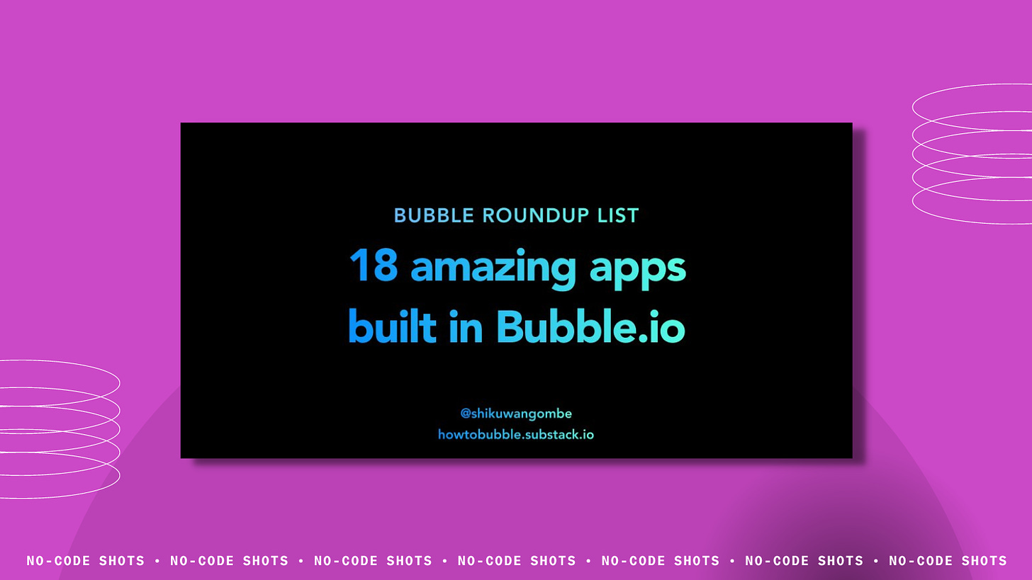  Amazing apps built in Bubble
