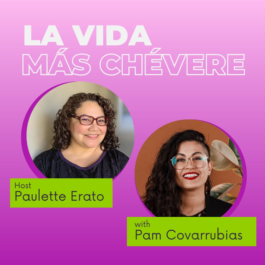 Host Paulette Erato and Guest Pam Covarrubias on La Vida Más Chévere