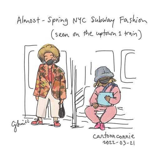 Sketchbook: Almost-Spring NYC Subway Fashion Sketchbook illustration of two women on an NYC subway in fashionable streetwear. Scribbled text reads, "Almost-Spring NYC Subway Fashion (seen on the uptown 1 train)." Slice-of-life sketch, drawn from memory by Connie Sun, cartoonconnie, 2022.