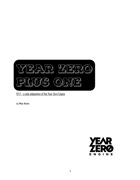 Year Zero Plus One