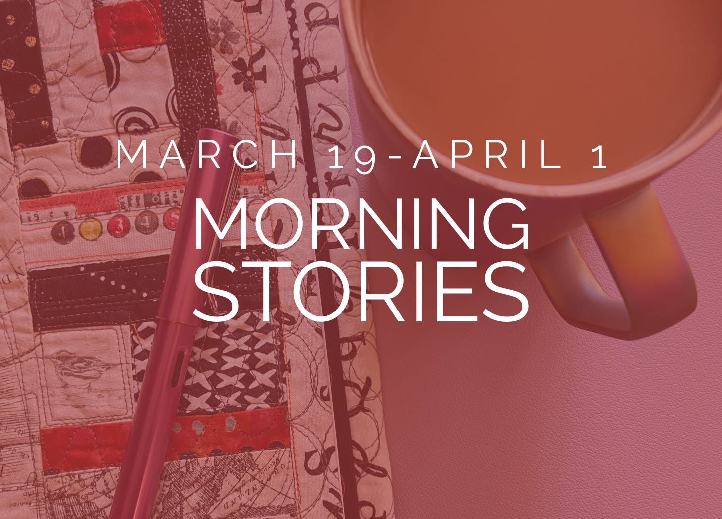 Morning Stories March 19-April 1 2023