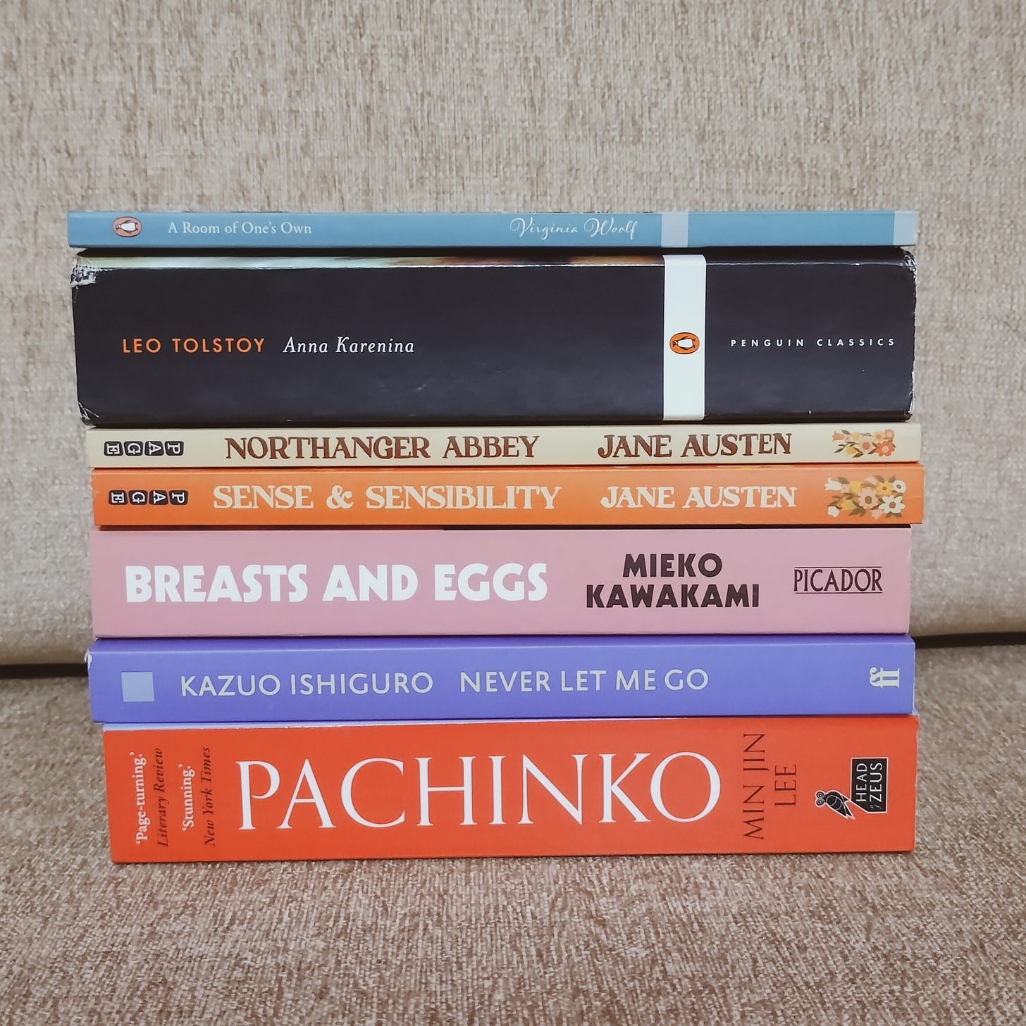 A Room Of One's Own by Virginia Woolf, Anna Karenina by Leo Tolstoy, Northanger Abbey and Sense And Sensibility by Jane Austen, Breasts And Eggs by Mieko Kawakami, Never Let Me Go by Kazuo Ishiguro, Pachinko by Min Jin Lee