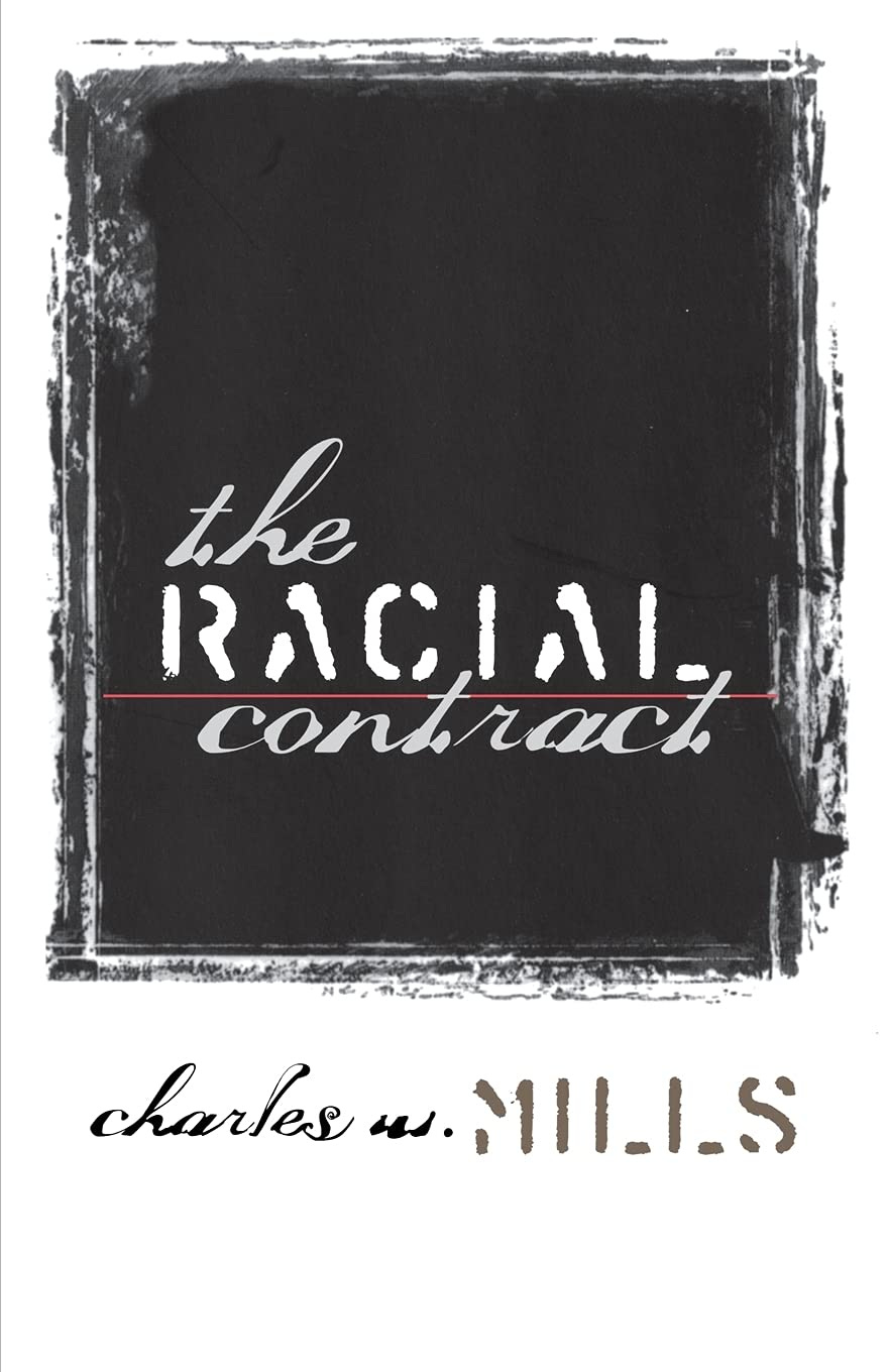 cover of charles w. mills' THE RACIAL CONTRACT; cover image is a black box 