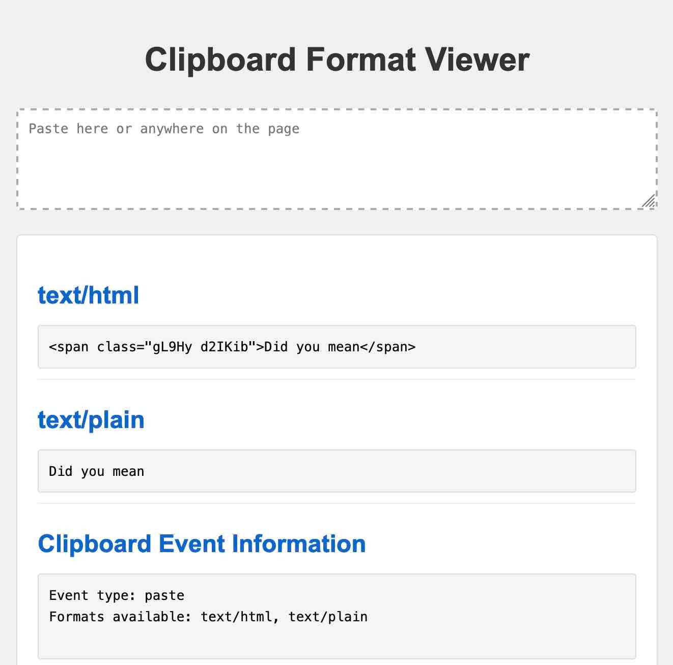 Clipboard format viewer. Paste here or anywhere on the page. Shows text/html with a fragment of HTML, text/plain with some text and Clipboard Event Information showing event type paste and formats available text/html and text/plain