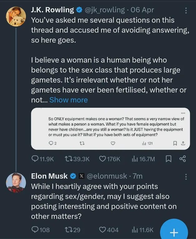 A tweet from Rowling and a response from Musk. Musk's response reads "While I heartily agree with your points regarding sex/gender, may I suggest also posting interesting and positive content on other matters?"