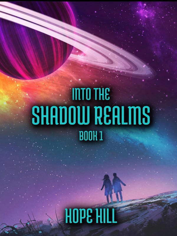 "Into The Shadow Realms: Book 1"