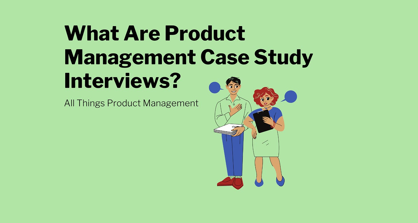 product management interview case study