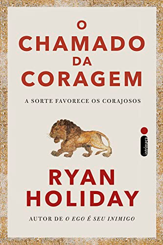 Amazon.com.br eBooks Kindle: O chamado da coragem: A sorte favorece os  corajosos, Holiday, Ryan, Schild Arlin, Marcelo
