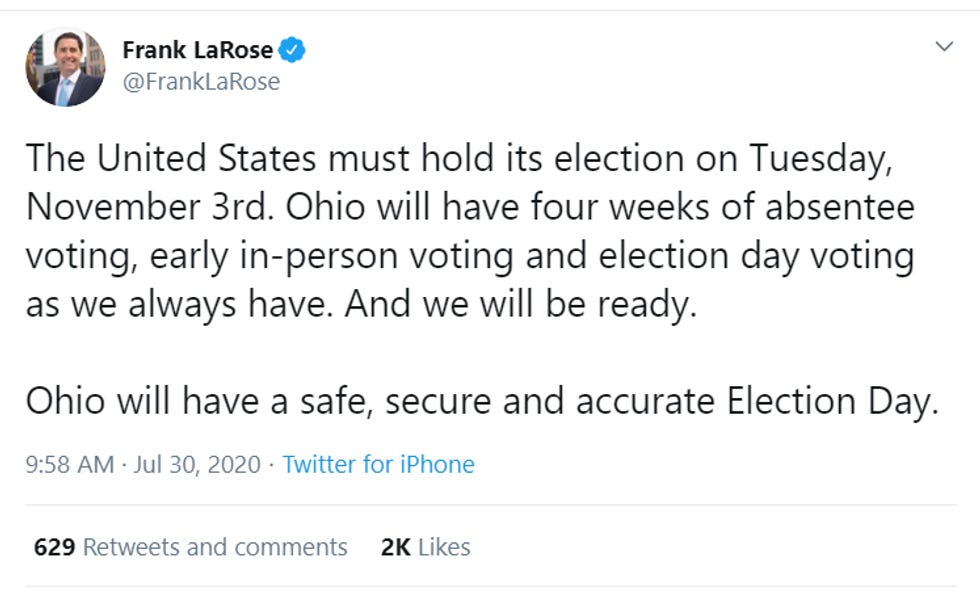 LaRose tweet: "The United States must hold its election on Tuesday, November 3rd. Ohio will have four weeks of absentee voting, early in-person voting and election day voting as we always have. And we will be ready. Ohio will have a safe, secure and accurate Election Day."