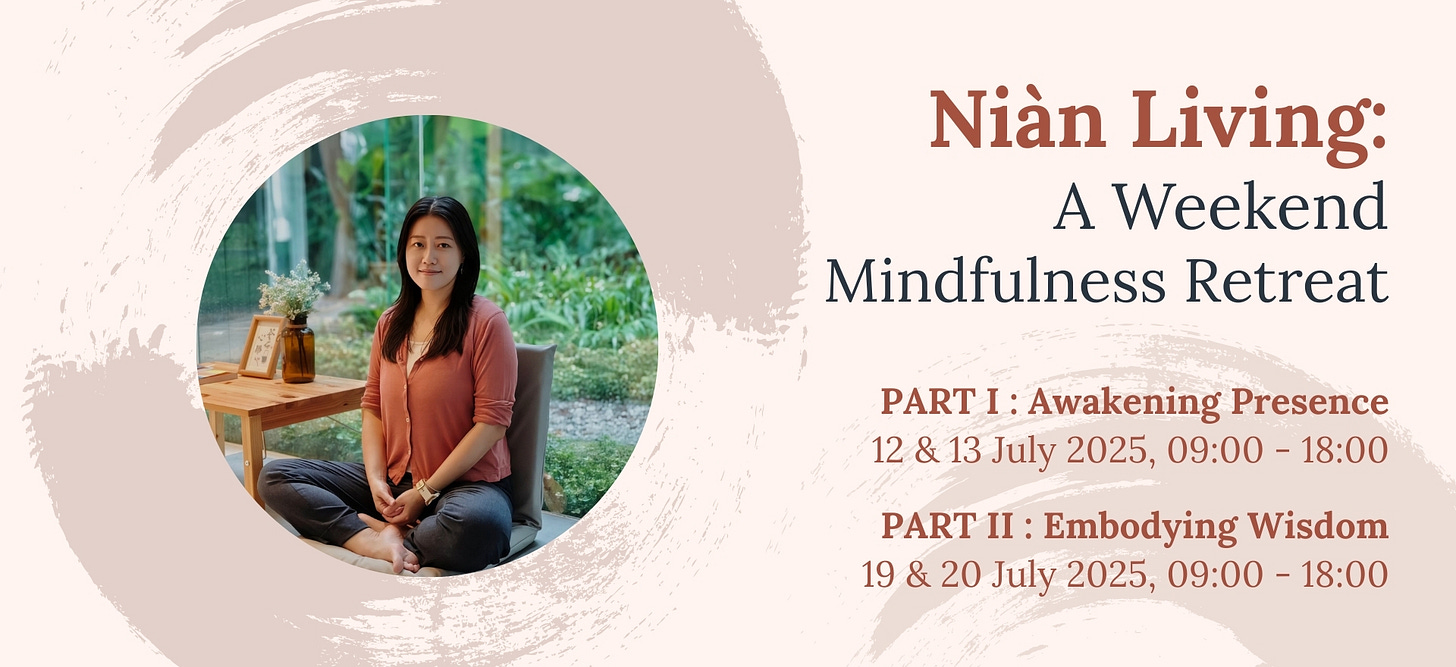 Nian Living: A Weekend Mindfulness Retreat