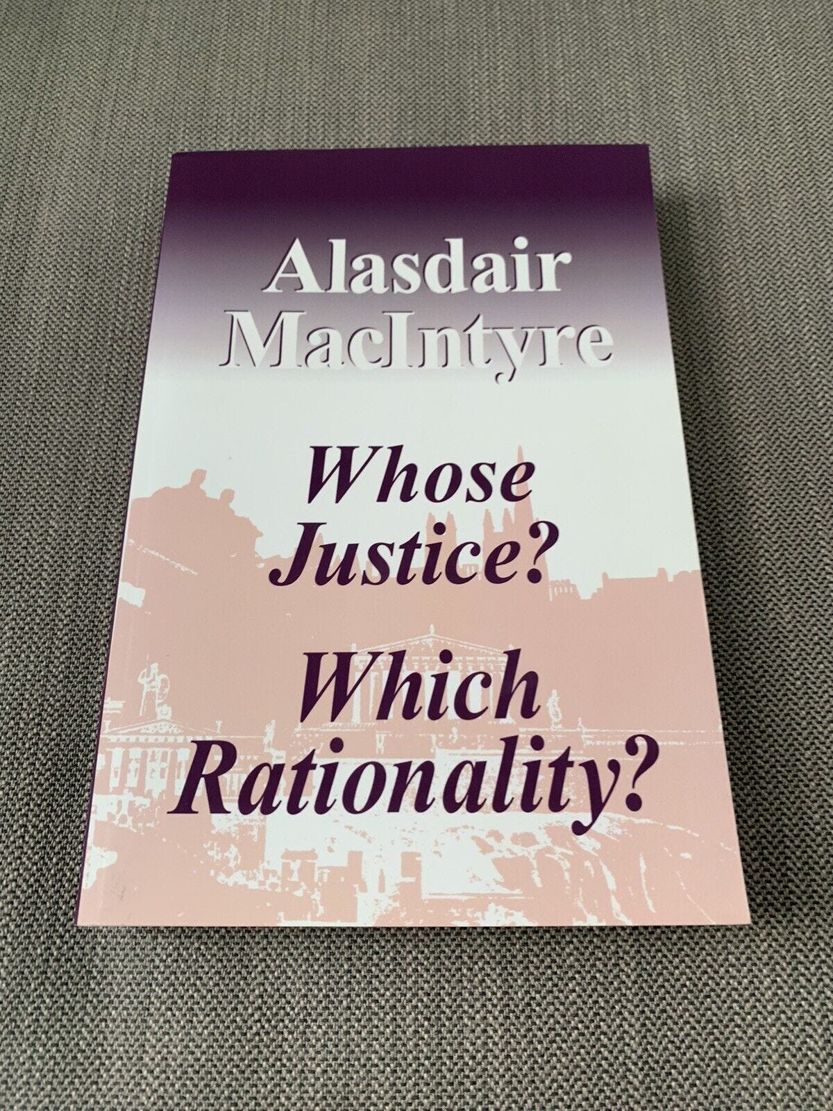 Whose Justice? Which Rationality? by Alasdair MacIntyre (1988, Trade  Paperback, 9780268019440 | eBay