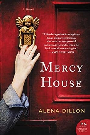 Mercy House: A Novel