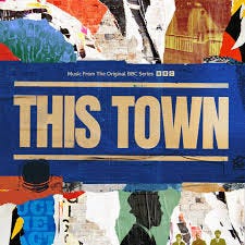 This Town (Music From The Original BBC Series) - Compilation by Various  Artists | Spotify