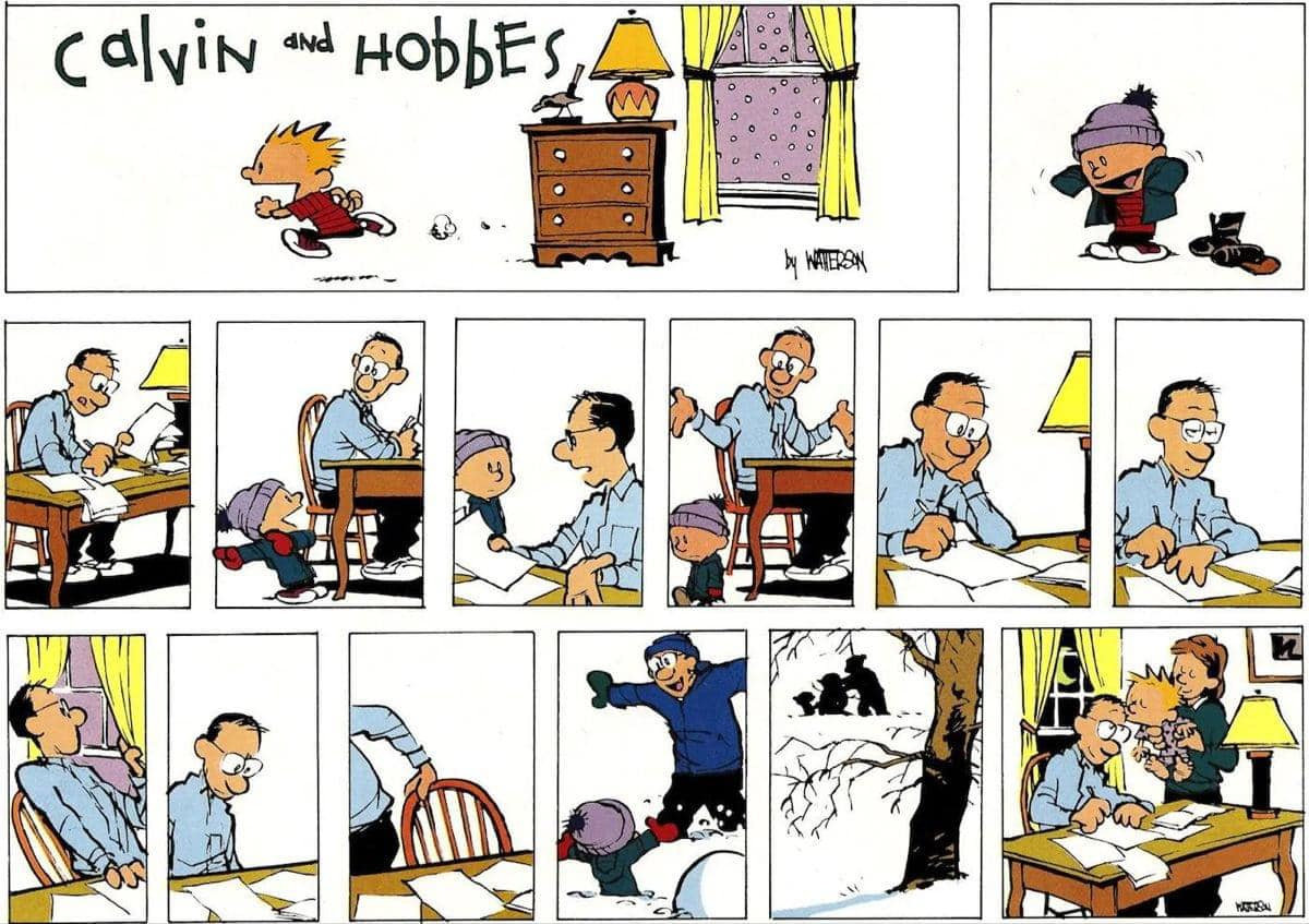 Silent Sunday “Calvin & Hobbes” comic strip: Calvin’s dad takes time out from his paperwork to build a snowman with Calvin.