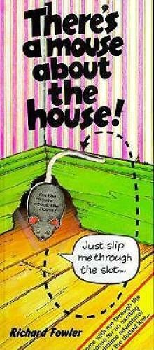 There's a Mouse About the House! - Board book By Fowler, Richard - GOOD ...