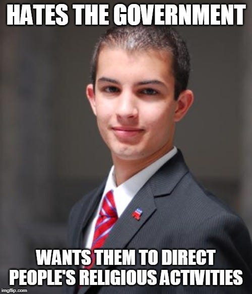 Image of youth wearing conservative suit and tie pin with caption "hates the government, wants them to direct people's religious activities"