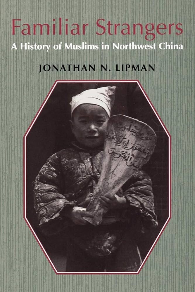 Familiar Strangers: A History of Muslims in Northwest China (Studies on  Ethnic Groups in China) : Lipman, Jonathan: Amazon.es: Libros