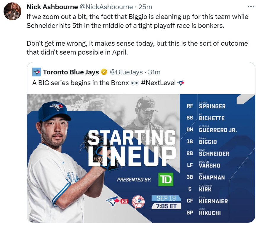 @NickAshbourne: "If we zoom out a bit, the fact that Biggio is cleaning up for this team while Schneider hits 5th in the middle of a tight playoff race is bonkers.  Don't get me wrong, it makes sense today, but this is the sort of outcome that didn't seem possible in April."