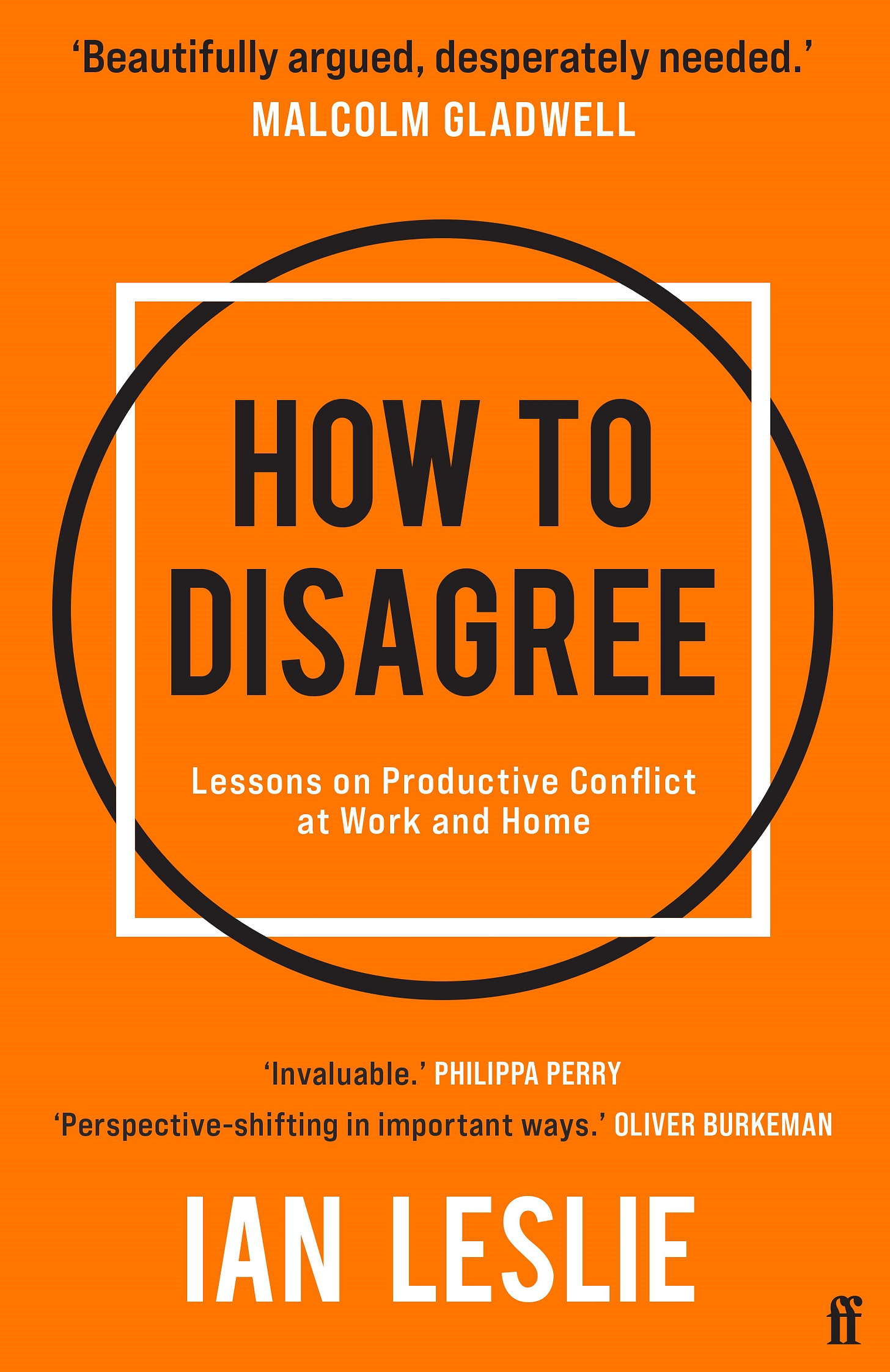 How to Disagree by Ian Leslie | Books & Shop, Non-fiction | Faber