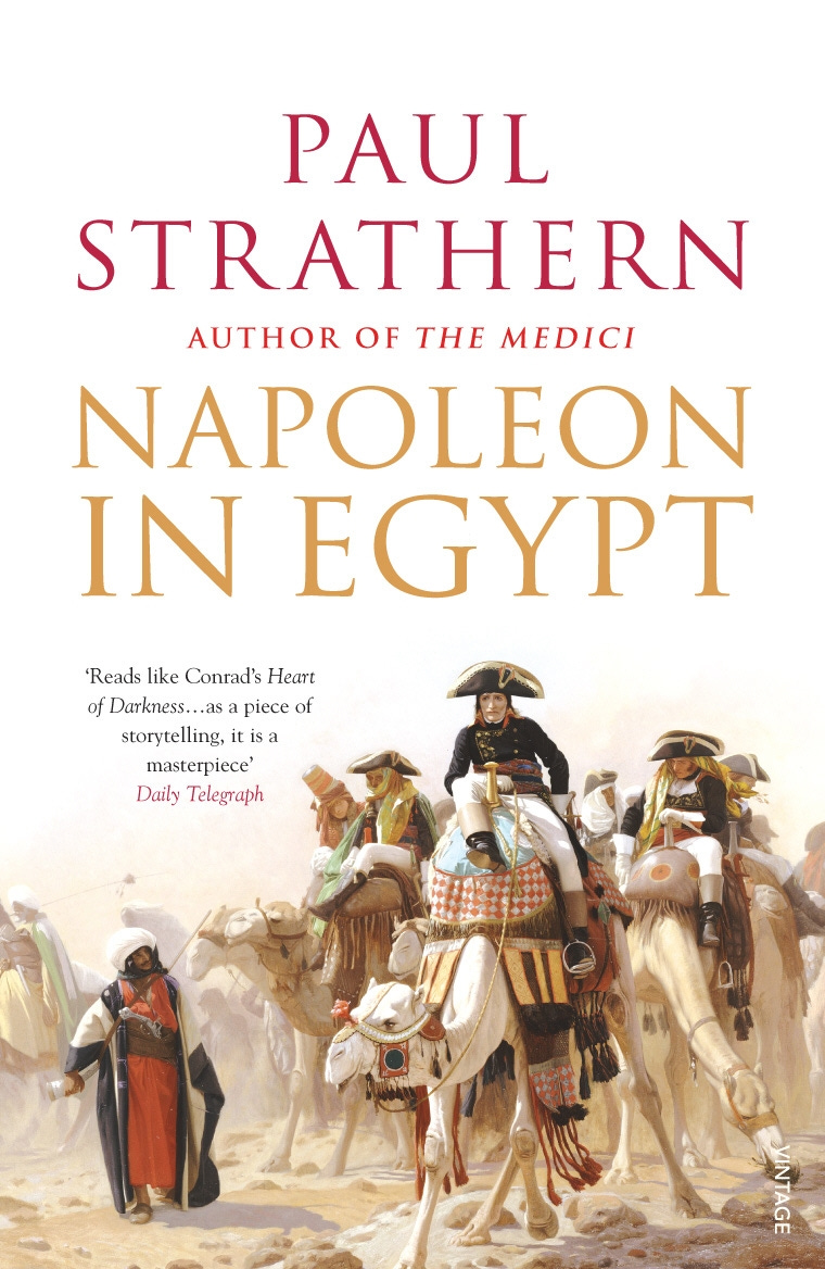Napoleon in Egypt by Paul Strathern - Penguin Books Australia