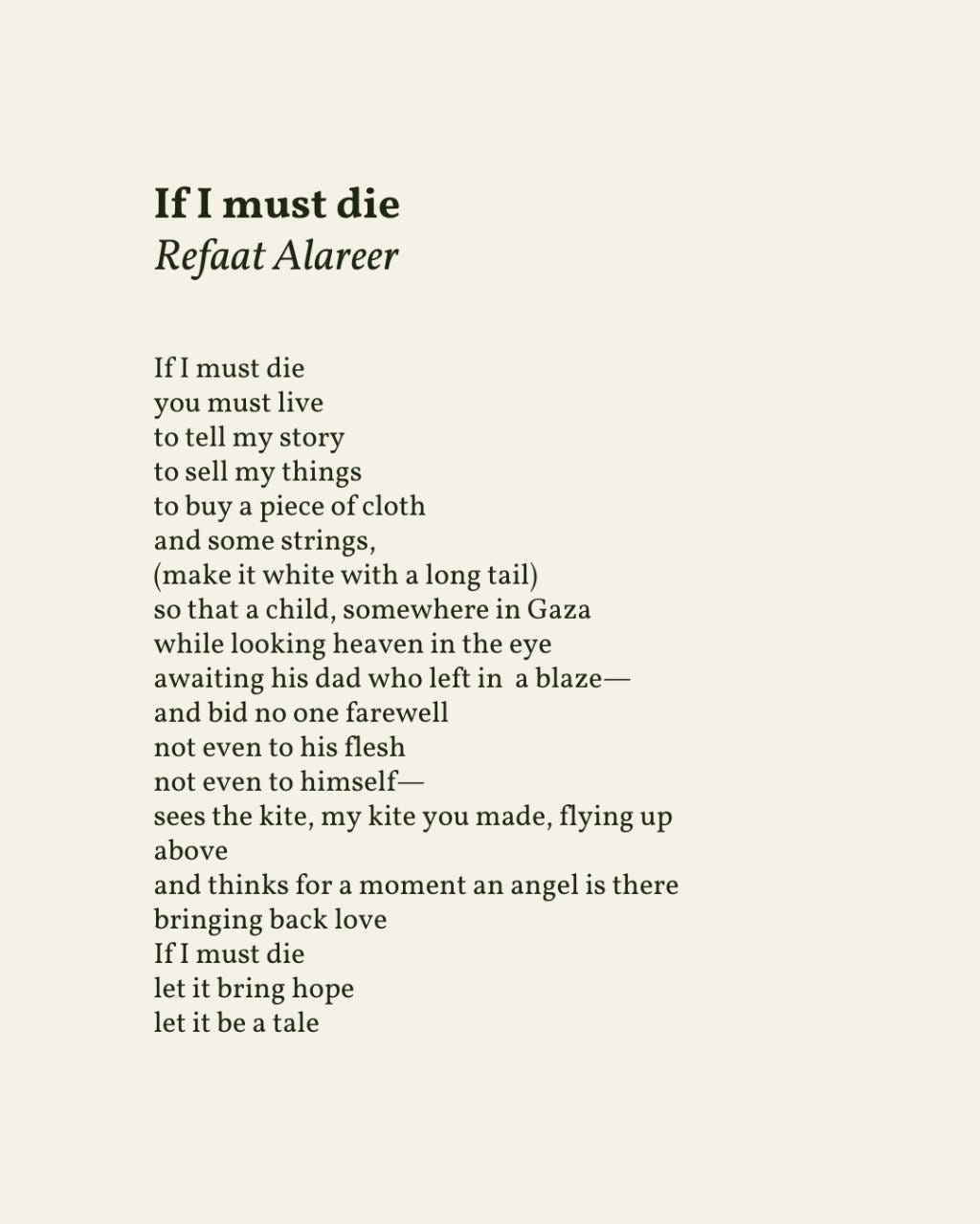 Read A Little Poetry on X: "“If I must die / let it bring hope / let it be  a tale” — Refaat Alareer Palestinian poet Refaat Alareer was killed  alongside several