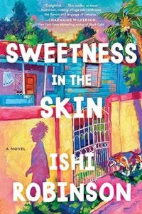 cover of Sweetness in the Skin by Ishi Robinson