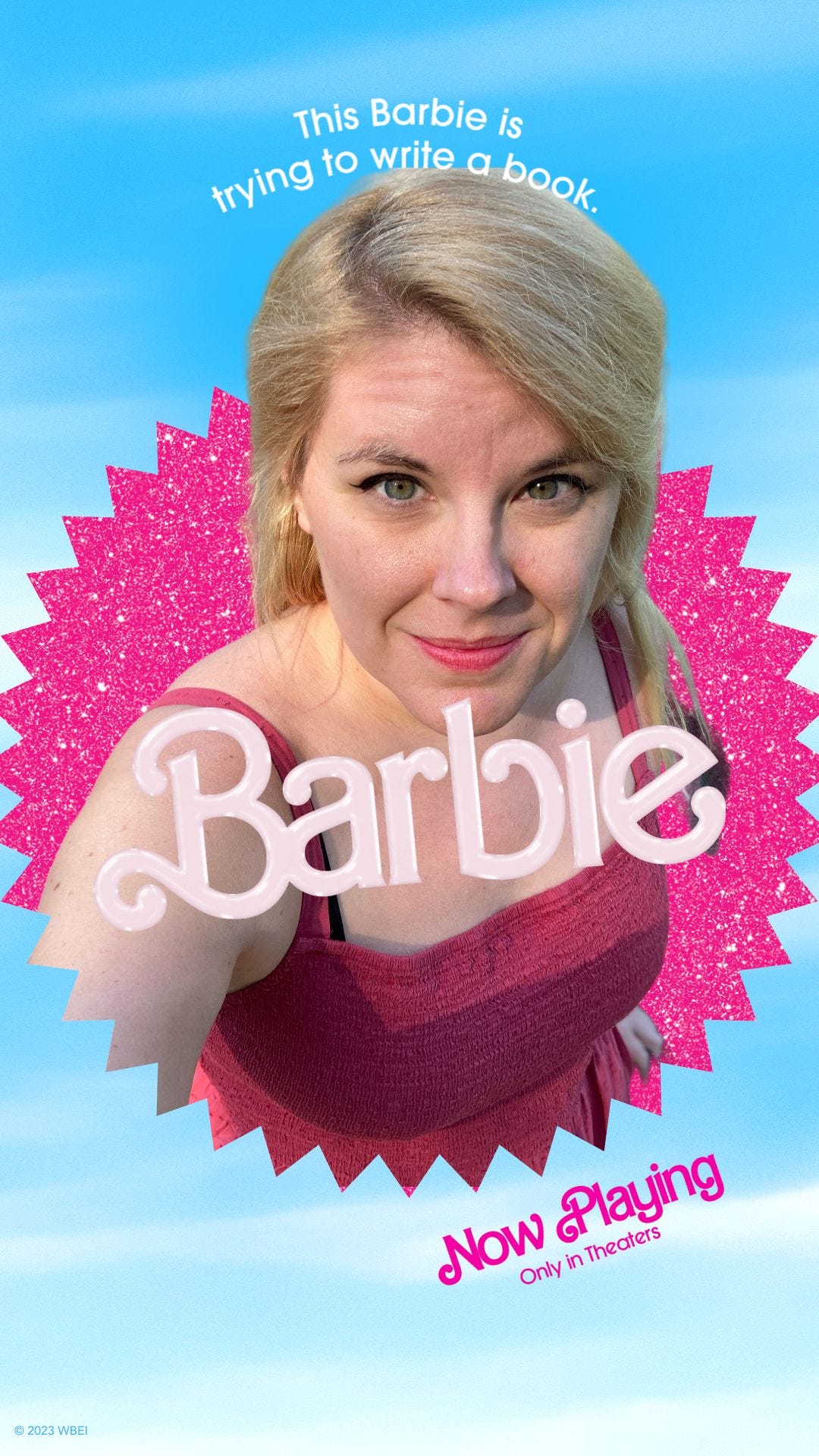 A meme Barbie poster featuring the author, a blonde woman in a pinkish dress, captioned This Barbie is trying to write a book