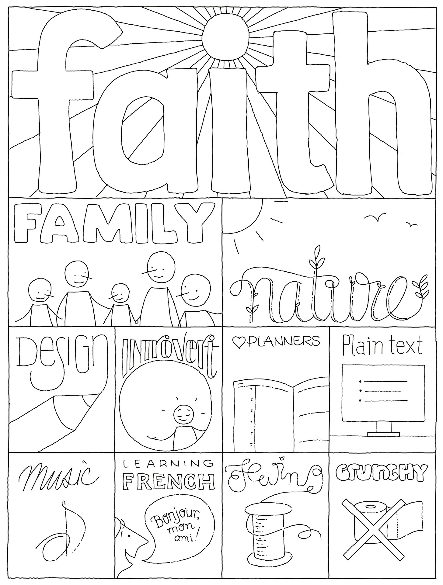 Black line drawing of 11 boxes of varying sizes, each containing a label + picture. Faith — large letters with sun rays behind them. Family — 5 stick figures. Nature — leaves growing out of the letters. Design — a pencil. Introvert — quiet, happy stick figure in a circle. Planners — an open book with dates and lines. Plain text — computer. Music — music note. Learning French — cartoon face saying ‘Bonjour, mon ami’. Sewing — spool of thread. Crunchy — toilet paper roll crossed out.