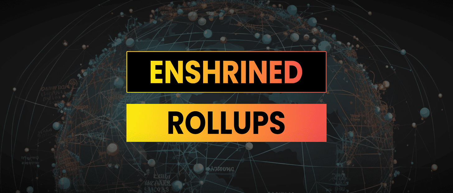 The Definitive Guide To Enshrined Rollups