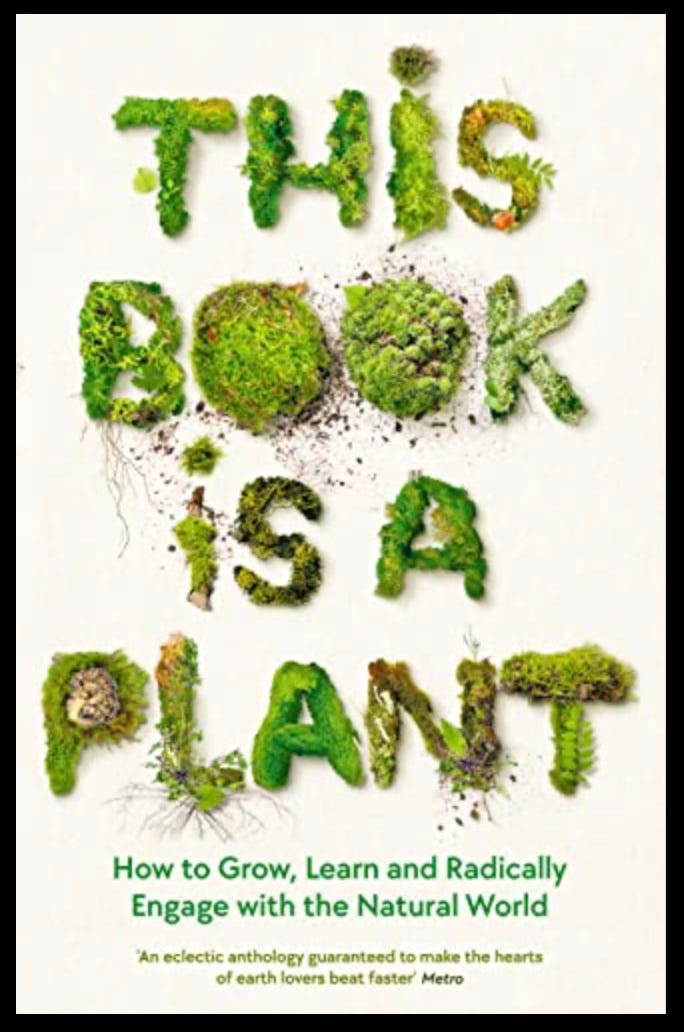 book cover of This Book is a Plant, text fills the page and is created from mosses forming each letter, green on a white background.