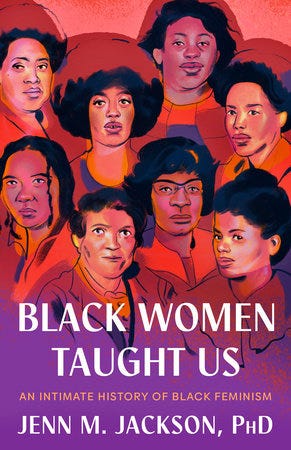 Black Women Taught Us by Jenn M. Jackson