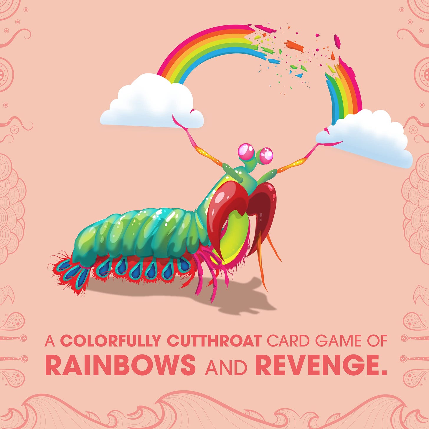 A multicolored illustration from the game "Mantis" by Exploding Kittens. There is a rainbow mantis shrimp holding a rainbow above its head. The text reads: "A colorfully cutthroat card game of rainbows and revenge."