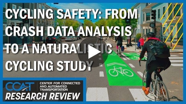 Cycling Safety: From Crash Data Analysis to a Naturalistic Cycling Study — CCAT Research Review