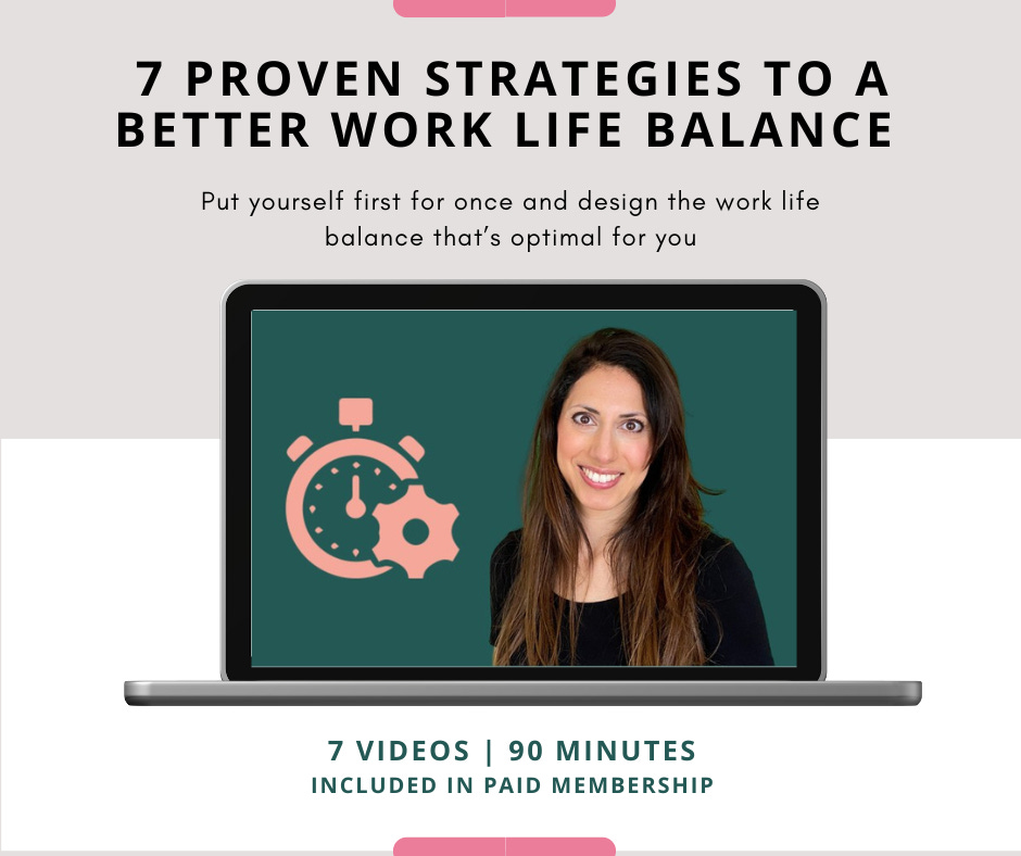 7 proven strategies for a better work life balance 90 minute course