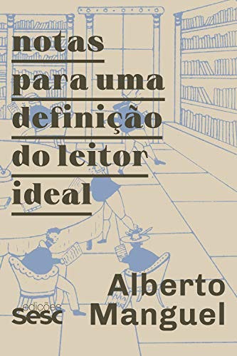 Amazon.com.br eBooks Kindle: Notas para uma definição do leitor ideal,  Manguel, Alberto