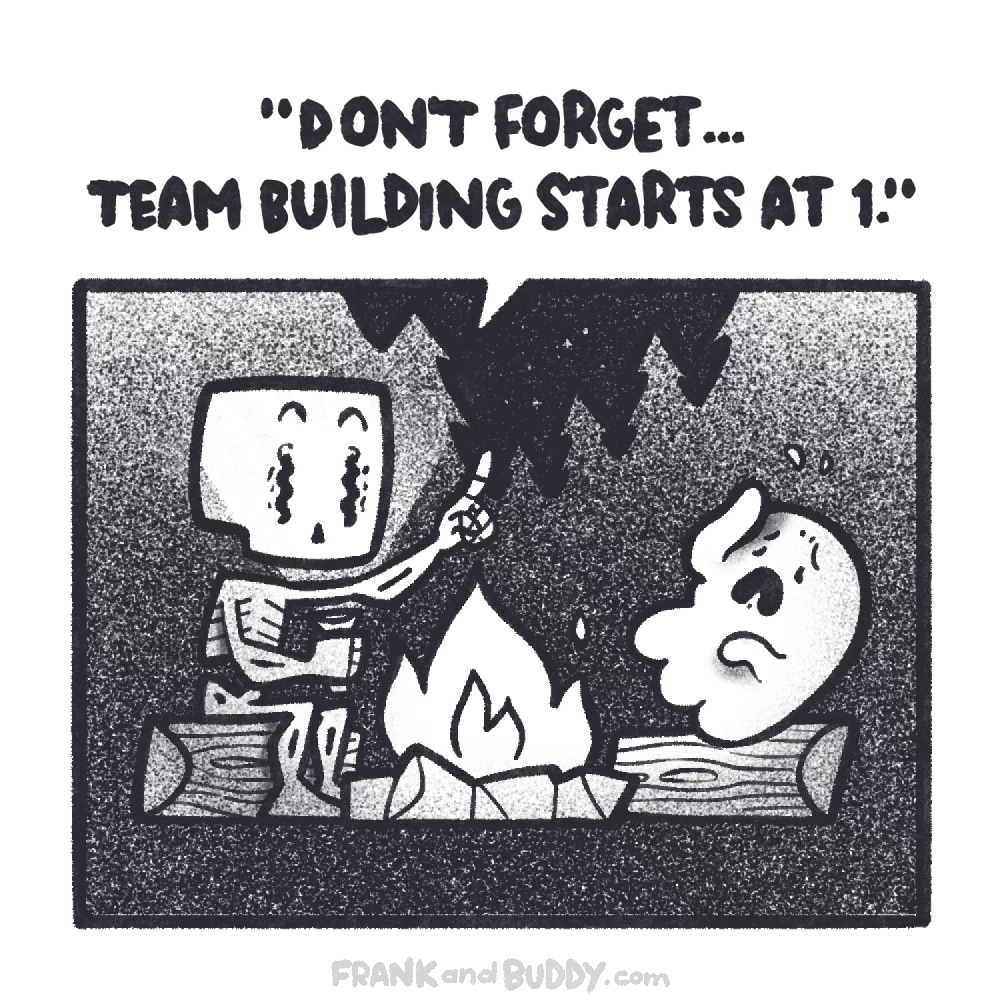 This webcomic shows both characters around the campfire in the forest, the skeleton finishes the story "Don't forget, team building starts at 1!" The baby ghost faints in horror.