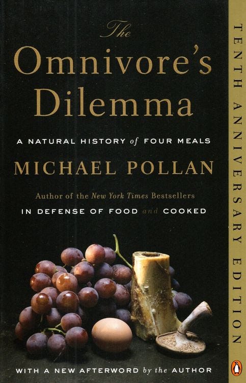 Omnivore's Dilemma: A Natural History of Four Meals