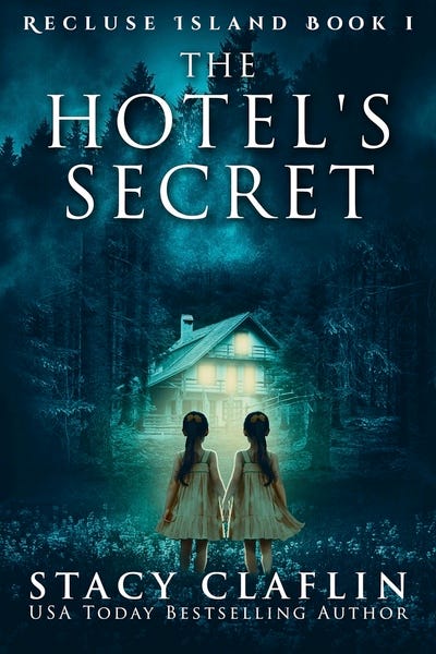 The Hotel's Secret by Stacy Claflin
