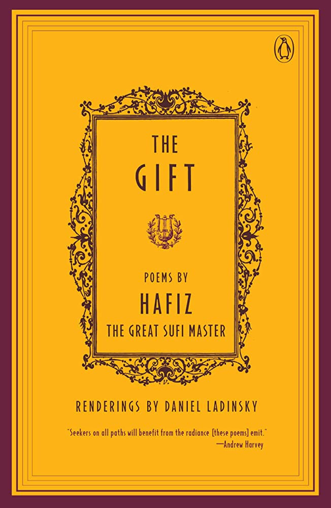 The Gift: 8601300095677: Hafiz, Daniel Ladinsky: Books - Amazon.com