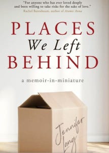 Book cover of Places We Left Behind: a memoir-in-miniature by Jennifer Lang