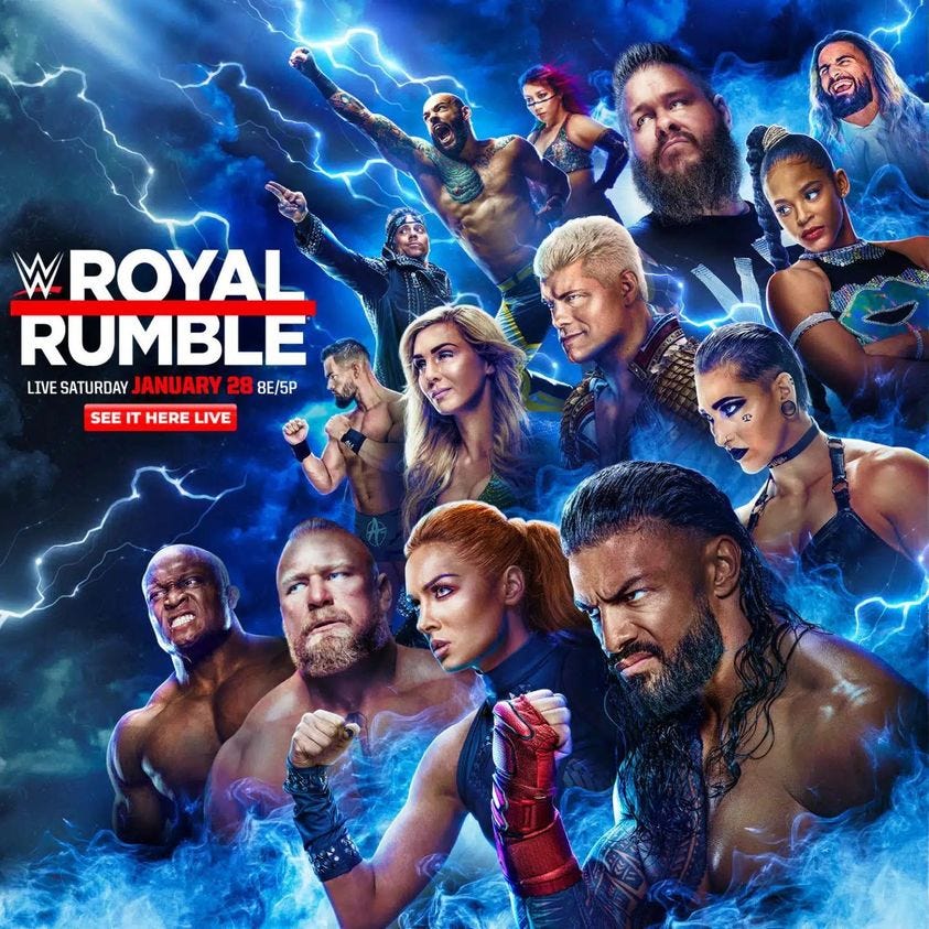 May be an image of 8 people and text that says 'ROYAL RUMBLE LIVE SATURDAY JANUARY 28 8E/5P SEE HERE LIVE'