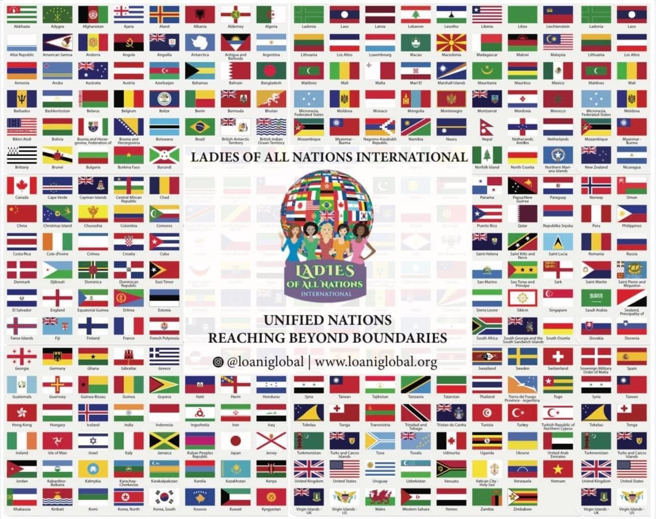 May be a graphic of map and text that says 'Neraegeuina Poma LADIES OF ALL NATIONS INTERNATIONAL LADIES OF LNATIONS INTERNATIONAL UNIFIED NATIONS REACHING BEYOND BOUNDARIES @loaniglobal www.loaniglobal.org Epgandan C'