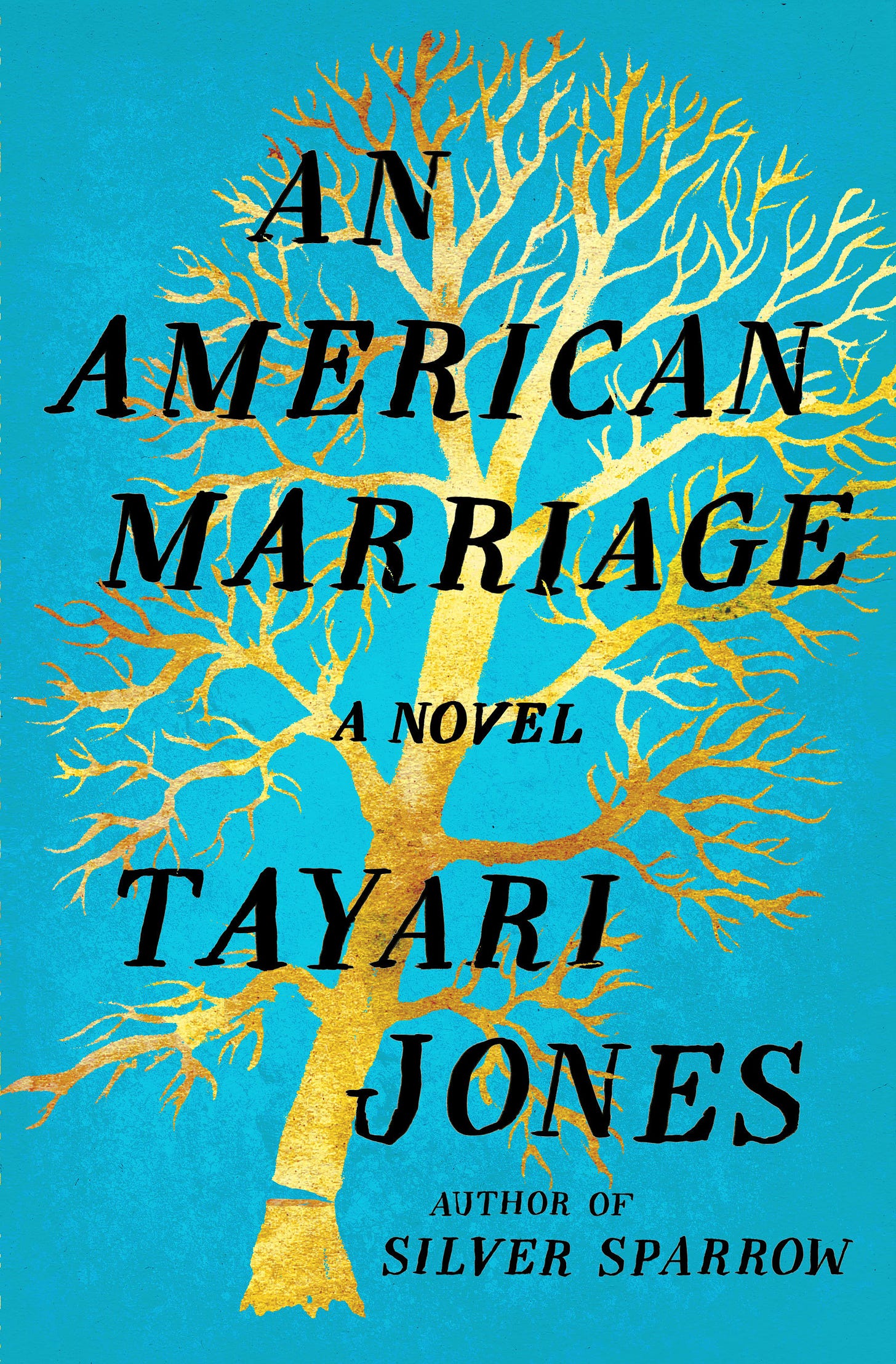 An American Marriage by Tayari Jones | Goodreads