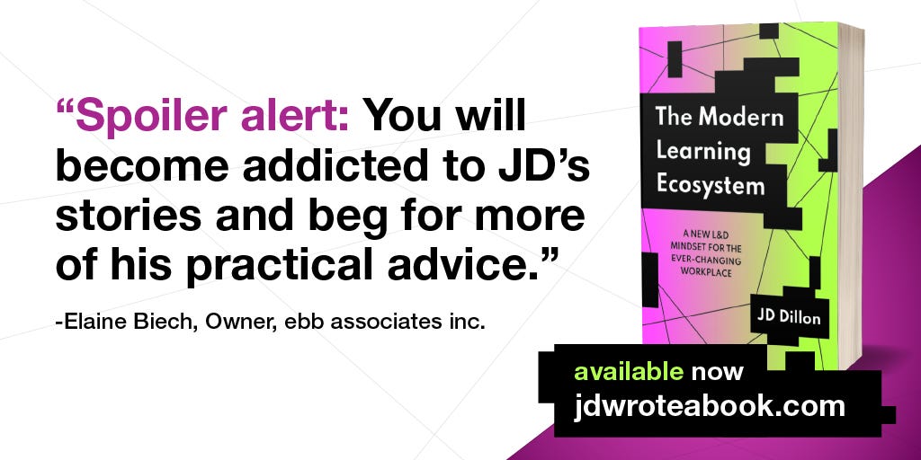 An ad for JD's book - The Modern Learning Ecosystem - available at jdwroteabook.com