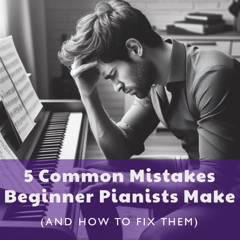 5 Common mistakes beginner pianists make
