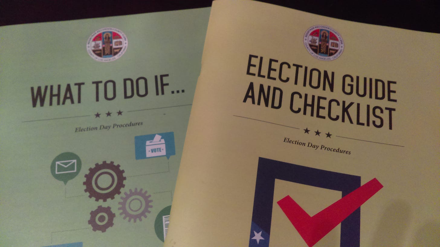 Election workbooks for Poll Workers, What To Do If and Election Checklist