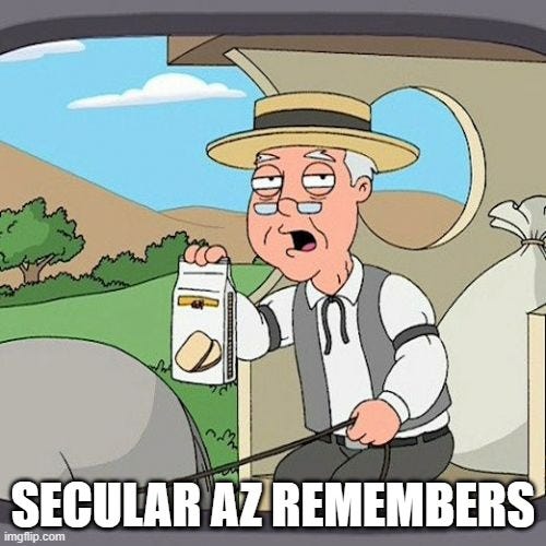 Cartoon of elderly guy holding bag of cookies captioned "Secular AZ remembers"