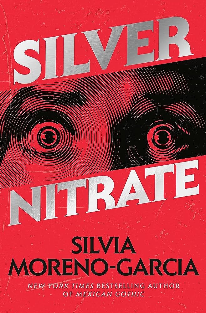 Silver Nitrate: 9780593355367: Moreno-Garcia, Silvia: Books - Amazon.com
