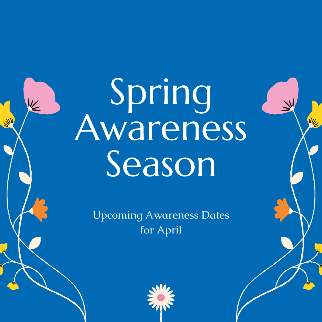 Blue background with flowers and the words Spring Awareness Season in White